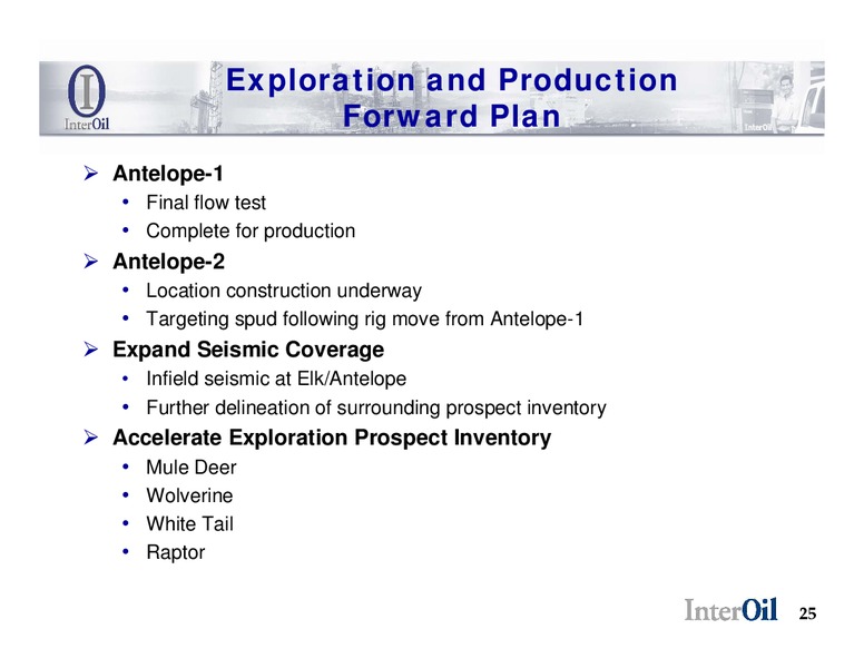 ENERCOM OIL & SERVICES CONFERENCE – Interoil Corporation – slide 24