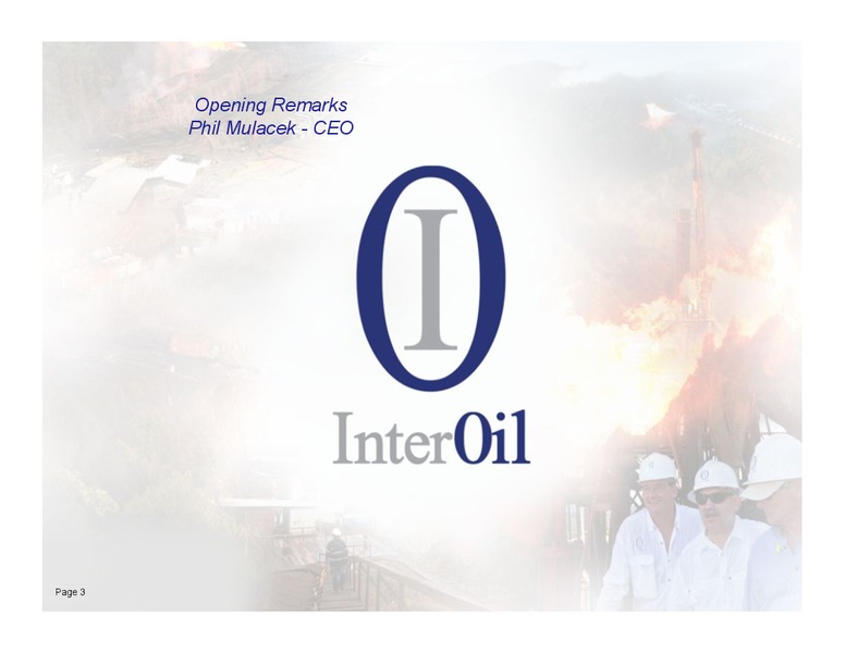 2012 YEAR END RESULTS CONFERENCE CALL – Interoil Corporation – slide 2