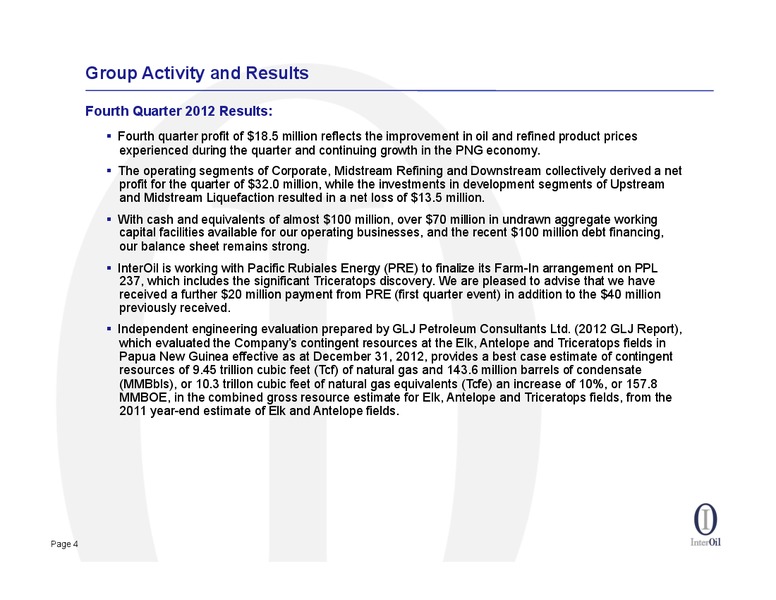 2012 YEAR END RESULTS CONFERENCE CALL – Interoil Corporation – slide 3