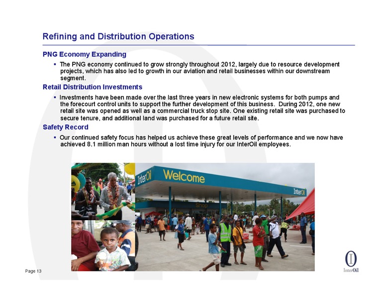 2012 YEAR END RESULTS CONFERENCE CALL – Interoil Corporation – slide 11