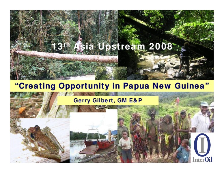 13TH ASIA UPSTREAM 2008 – Interoil Corporation – slide 1
