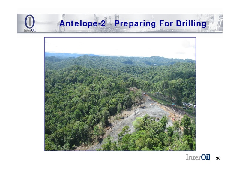 IPAA New York 2009 – Interoil Corporation – slide 35