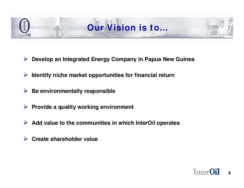 RAYMOND JAMES 29TH ANNUAL INSTITUTIONAL INVESTORS CONFERENCE – Interoil Corporation – slide 3