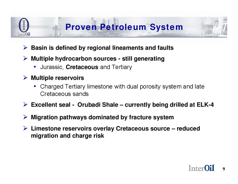 RAYMOND JAMES 29TH ANNUAL INSTITUTIONAL INVESTORS CONFERENCE – Interoil Corporation – slide 8