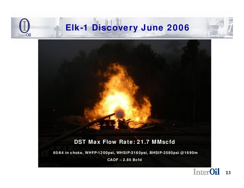 RAYMOND JAMES 29TH ANNUAL INSTITUTIONAL INVESTORS CONFERENCE – Interoil Corporation – slide 12