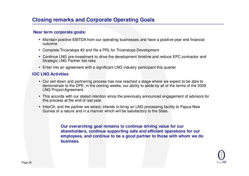 Q1 2012 EARNINGS CALL – Interoil Corporation – slide 25