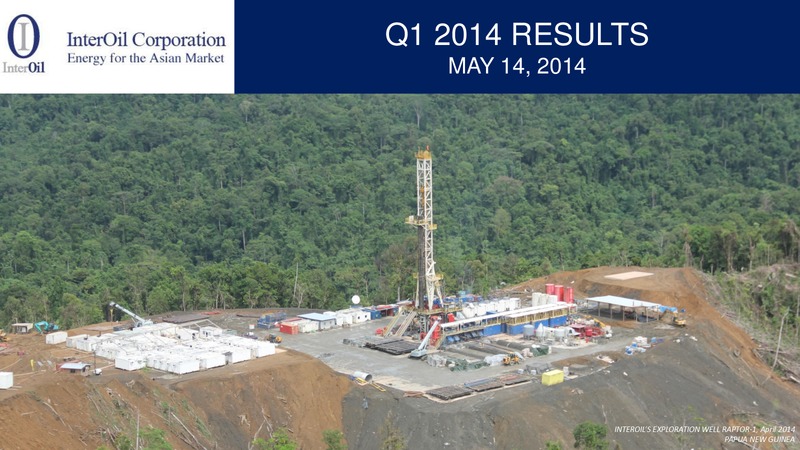 INVESTOR PRESENTATION – Interoil Corporation – slide 1