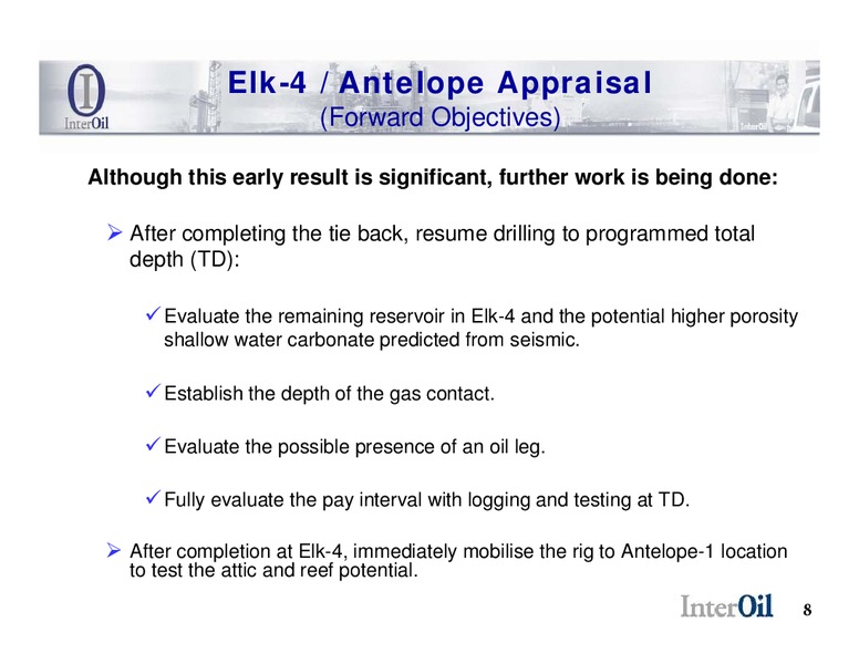 May 2008 Corporate Presentation – Interoil Corporation – slide 8