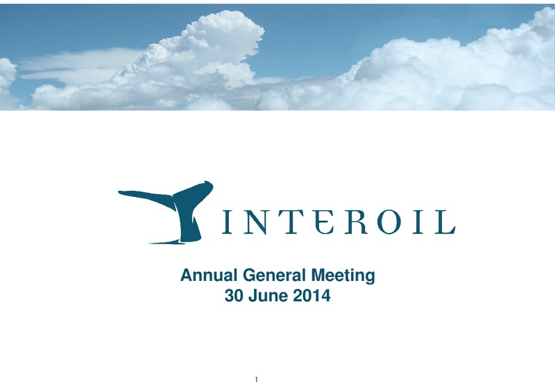 Annual General Meeting – Interoil Corporation – slide 1