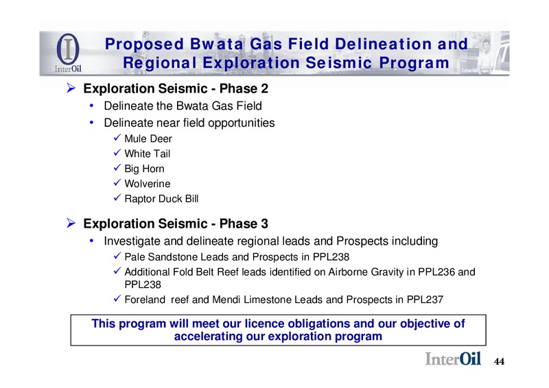 ANTELOPE 1 TECHNICAL SUMMARY – Interoil Corporation – slide 43