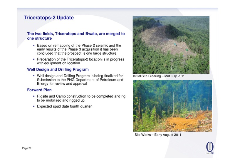 SECOND QUARTER 2011 RESULTS CONFERENCE – Interoil Corporation – slide 20