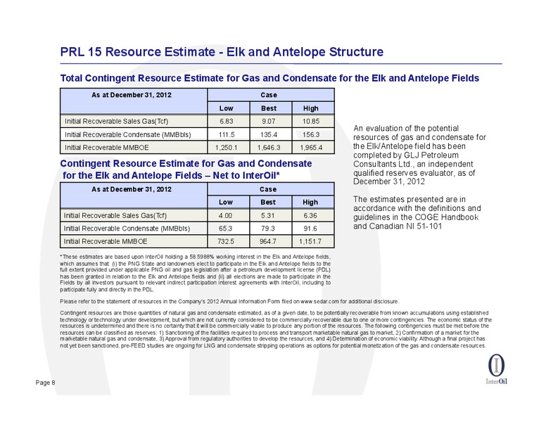 AUGUST 2013 OIL AND GAS CONFERENCE – Interoil Corporation – slide 7
