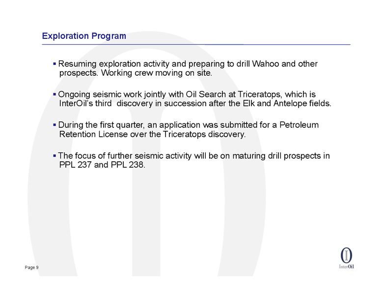 AUGUST 2013 OIL AND GAS CONFERENCE – Interoil Corporation – slide 8