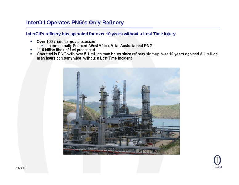 AUGUST 2013 OIL AND GAS CONFERENCE – Interoil Corporation – slide 10