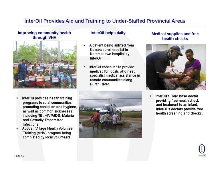AUGUST 2013 OIL AND GAS CONFERENCE – Interoil Corporation – slide 14