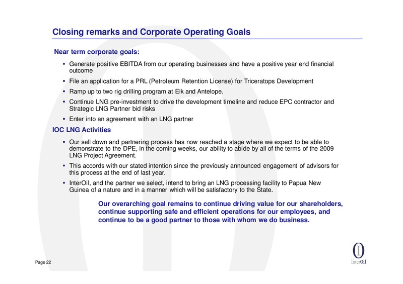 Q2 2012 EARNINGS CALL – Interoil Corporation – slide 21