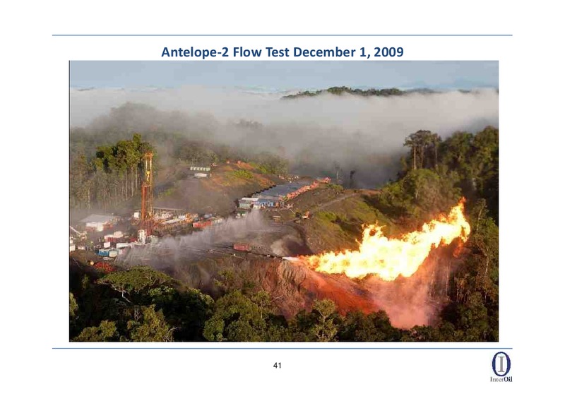 RAYMOND JAMES ANNUAL INVESTORS CONFERENCE – Interoil Corporation – slide 39