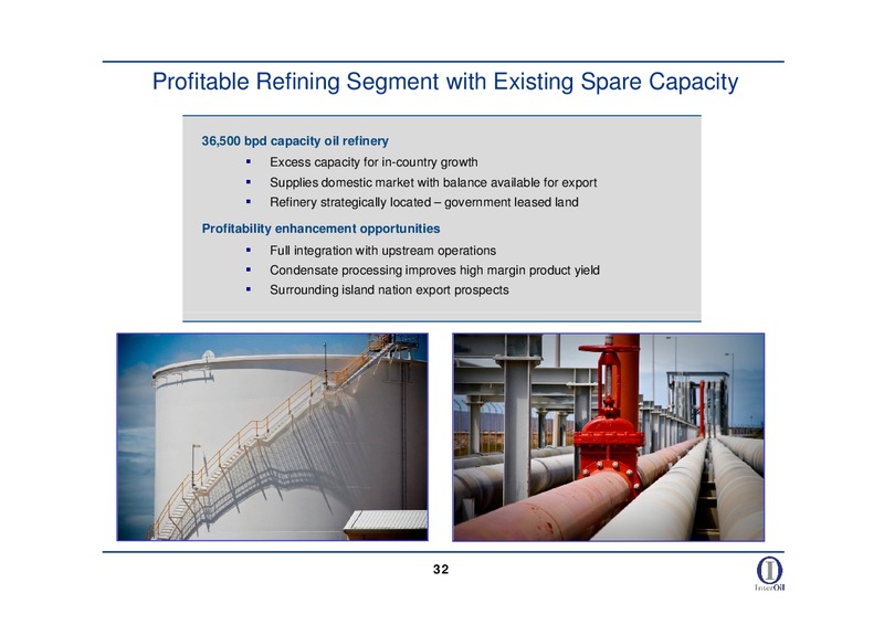 2009 MORGAN STANLEY MARKETING TRIP – Interoil Corporation – slide 30