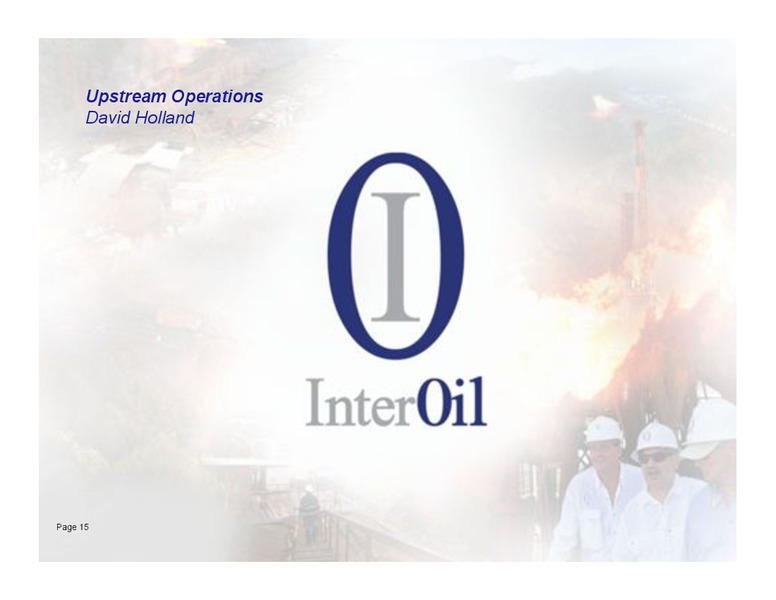 Q3 2012 CONFERENCE CALL – Interoil Corporation – slide 14