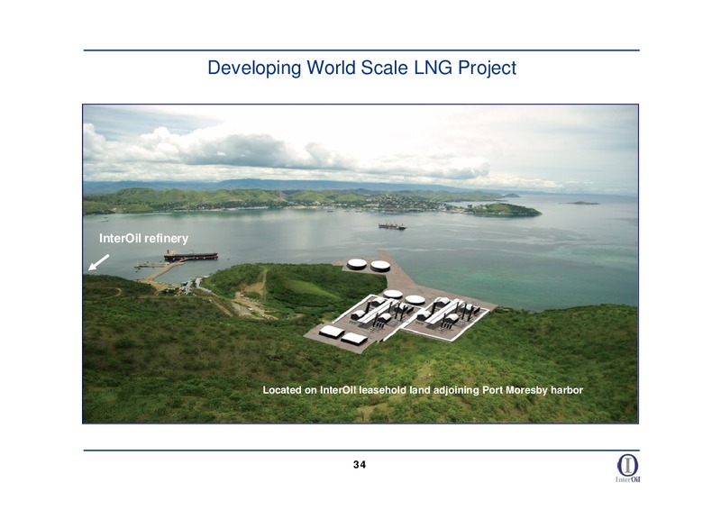 BERNSTEIN ASIA PACIFIC ENERGY CONFERENCE CALL – Interoil Corporation – slide 32