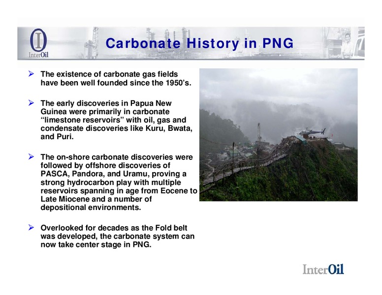 DECEMBER 2008 CORPORATE PRESENTATION – Interoil Corporation – slide 4