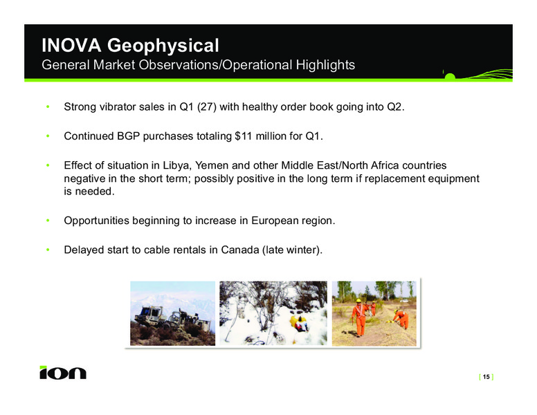 Q1 2011 EARNINGS CALL – Ion Geophysical Corp – slide 14