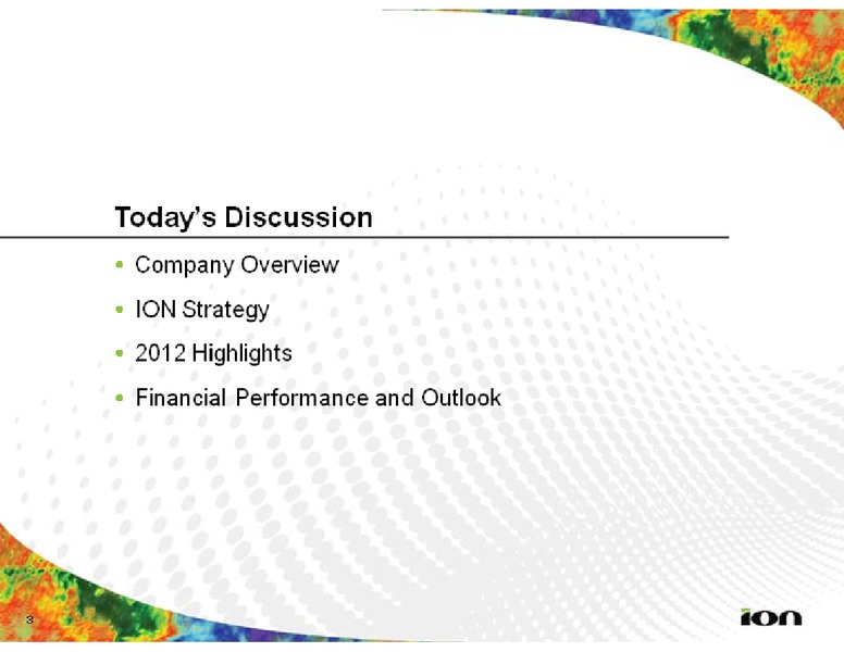 BARCLAYS CAPITAL CEO ENERGY POWER CONFERENCE – Ion Geophysical Corp – slide 3