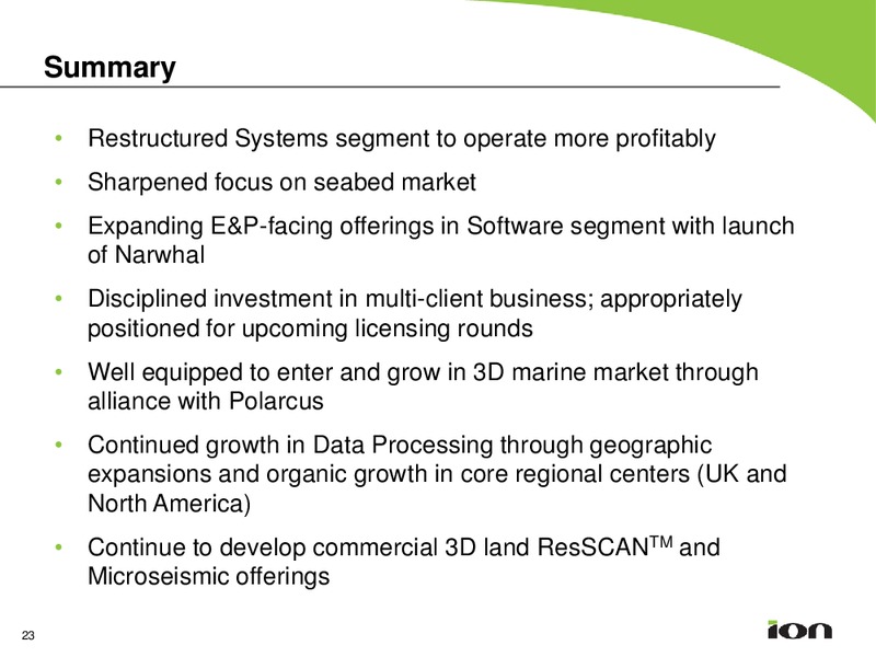 BARCLAYS 2013 SELECT GROWTH CONFERENCE – Ion Geophysical Corp – slide 22