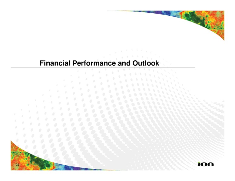 DAHLMAN ROSE & CO ULTIMATE OIL SERVICES AND E&P CONFERENCE – Ion Geophysical Corp – slide 21