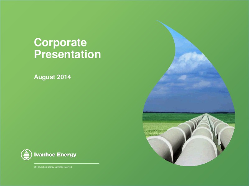 CORPORATE PRESENTATION – Ivanhoe Energy, Inc. – slide 1