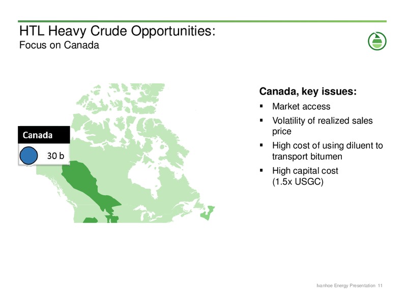 FEBRUARY 2014 CORPORATE PRESENTATION – Ivanhoe Energy, Inc. – slide 10
