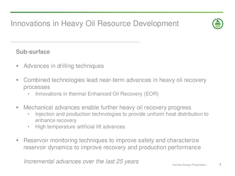 OCTOBER 2013 CORPORATE PRESENTATION – Ivanhoe Energy, Inc. – slide 6
