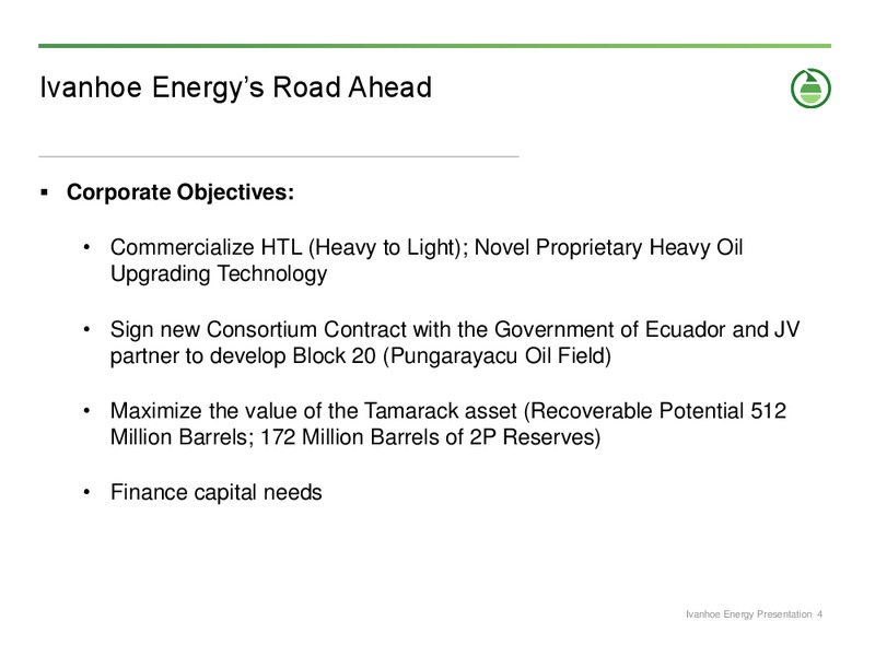 CORPORATE PRESENTATION – Ivanhoe Energy, Inc. – slide 3
