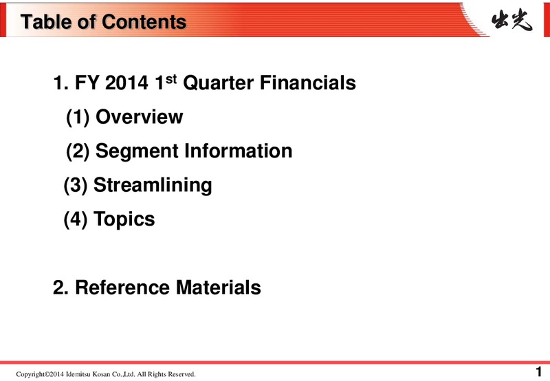 Results for the 1st Quarter FY 2014 – Idemitsu Kosan Co.,Ltd. – slide 2