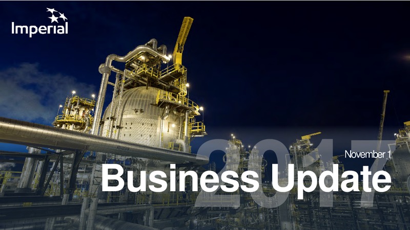 November 2017 Business Update – Imperial Oil Limited – slide 1