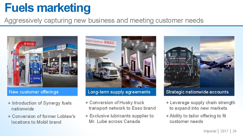 November 2017 Business Update – Imperial Oil Limited – slide 24