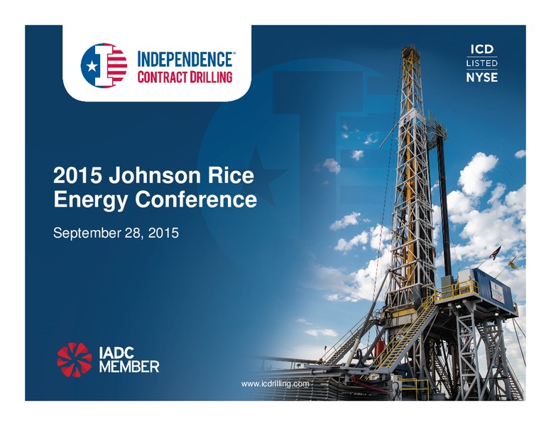 Johnson Rice Energy Conference – Independence Contract Drilling, Inc. – slide 1