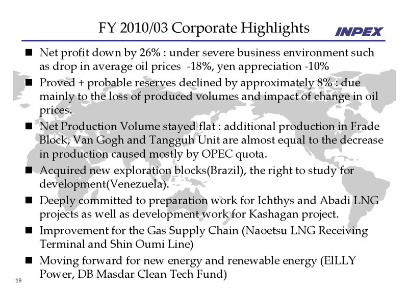 May 2010 Financial Results – Inpex Corp – slide 19