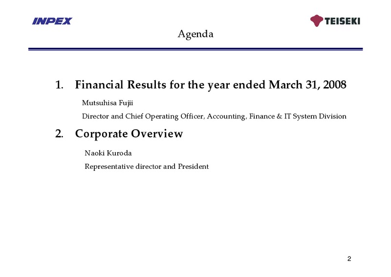 May 2008 Financial Results – Inpex Corp – slide 2