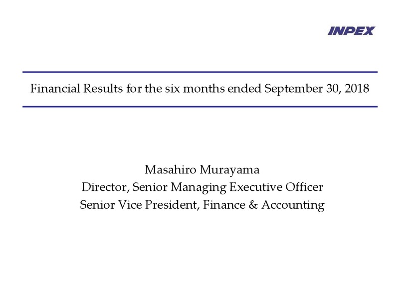 Financial Results For The Six Months Ended September 30 2018 – Inpex Corp – slide 16