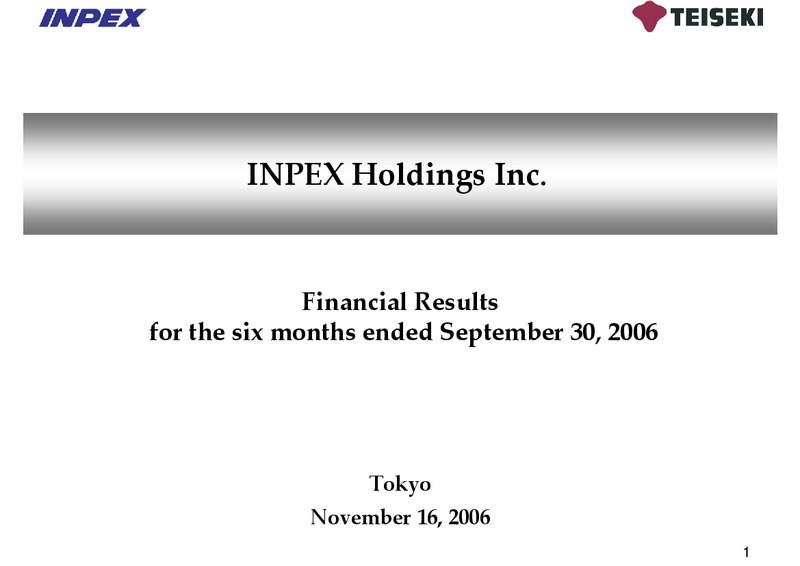 November 2006 Financial Results – Inpex Corp – slide 1