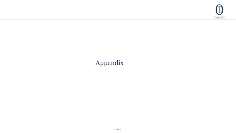 Annual Meeting Management Presentation – Interoil Corporation – slide 36