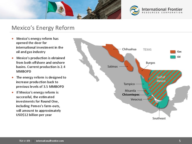 May 2015 Corporate Presentation – International Frontier Resources Corp – slide 5
