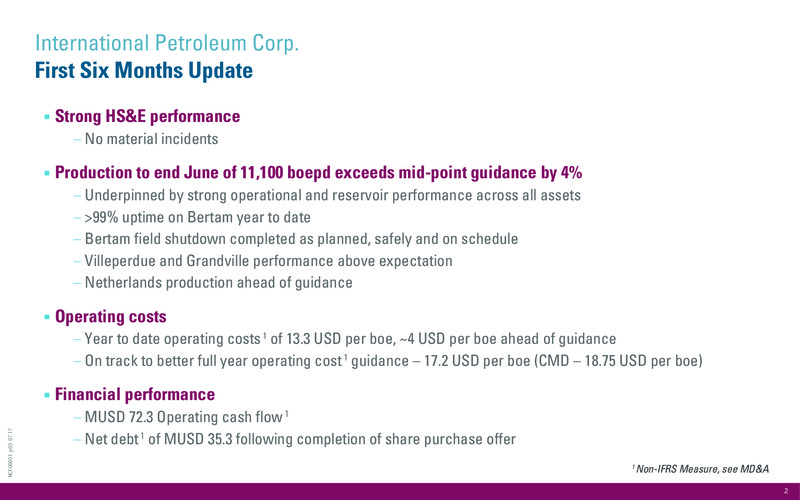 First Half 2017 Results – International Petroleum Corp. – slide 3