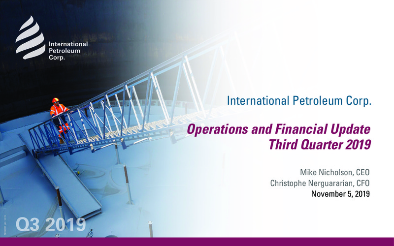 3Q 2019 Earnings Presentation – International Petroleum Corp. – slide 1