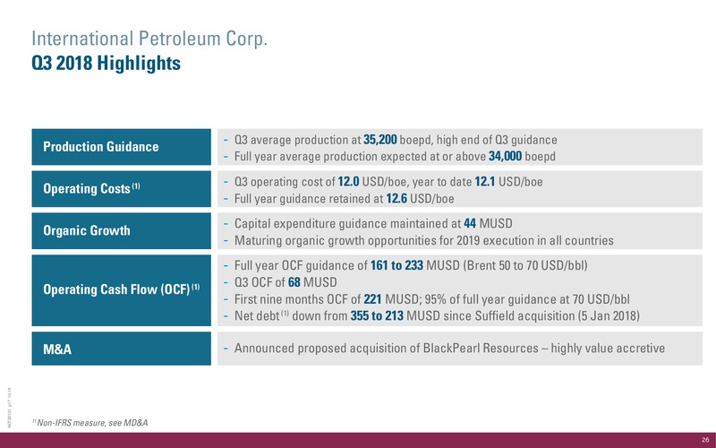 3Q 2018 Operations and Financial Update – International Petroleum Corp. – slide 26