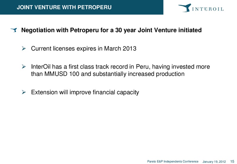 Pareto E&P Independents Conference – Interoil Corporation – slide 14