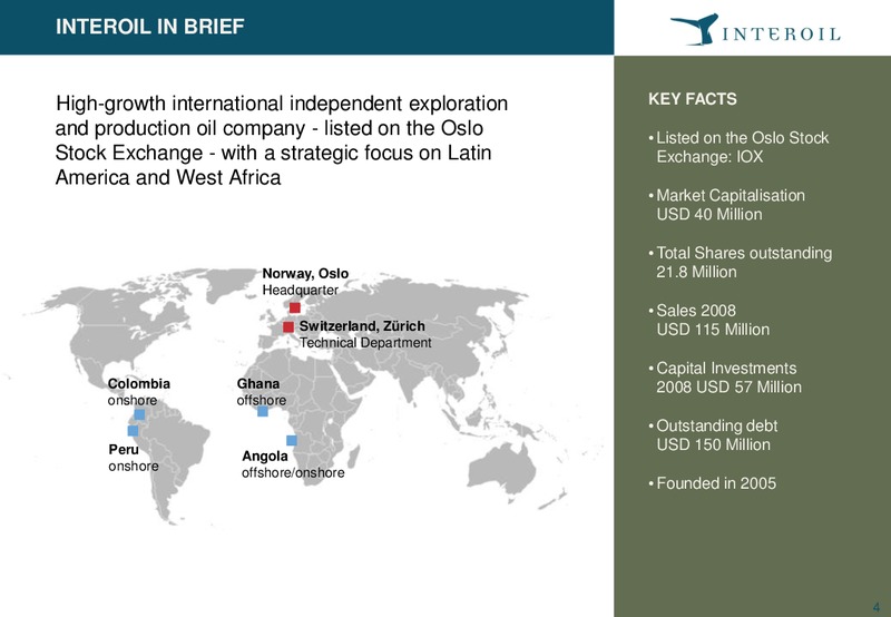 Pareto E&P Independents Conference – Interoil Corporation – slide 3