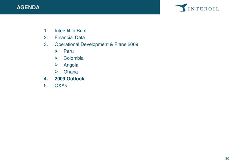 Pareto E&P Independents Conference – Interoil Corporation – slide 29