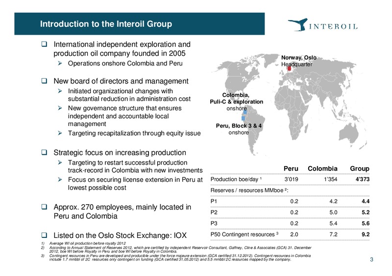 February 2013 Investor Presentation – Interoil Exploration & Production Asa – slide 2